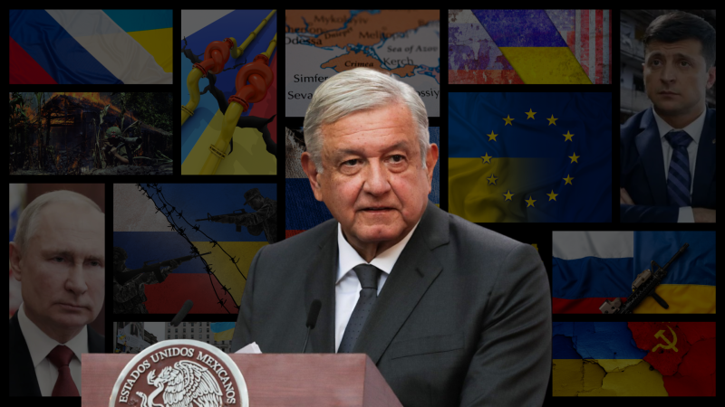 ¿Por qué México debe seguir de cerca la guerra en Ucrania?
